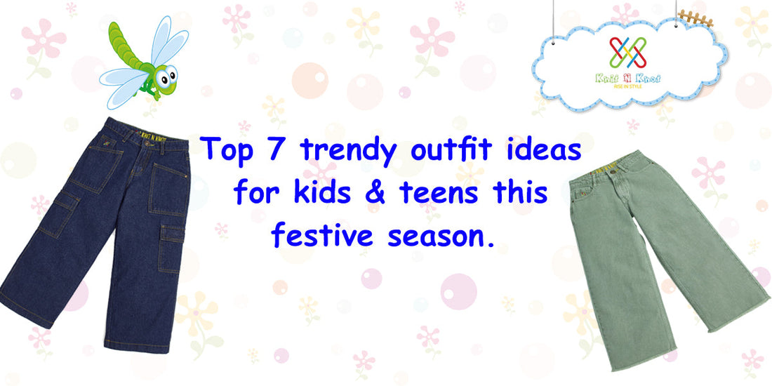 Top 7 trendy outfit ideas for kids & teens this festive season.
