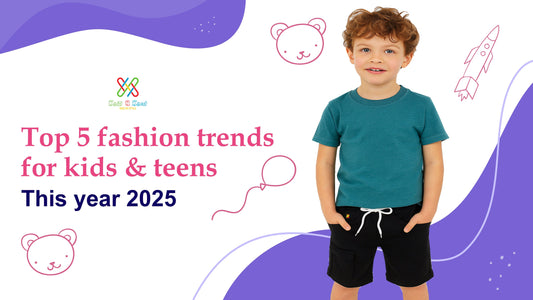 Top 5 fashion trends for kids & teens this year 2025